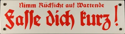 Produktbild von Eisenbahn Schild Fasse dich kurz! Nimm Rücksicht auf Wartende