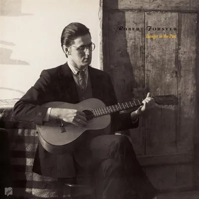 Image de Robert Forster - Danger dans le passé CD