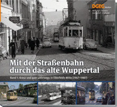 Produktbild von Mit der Straßenbahn durch das alte Wuppertal, Band 1
