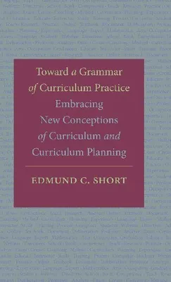 Produktbild von Toward a Grammar of Curriculum Practice