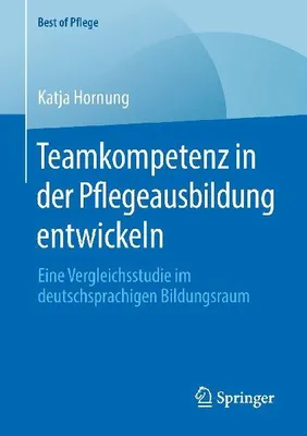 Produktbild von Teamkompetenz in der Pflegeausbildung entwickeln