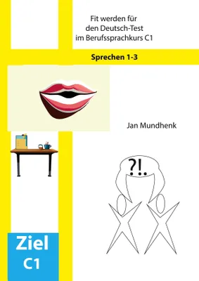 Produktbild von Fit werden für den Deutsch-Test für Berufssprachkurse C1: Sprechen 1-3