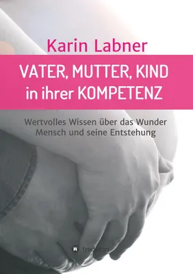 Produktbild von Vater, Mutter, Kind in ihrer Kompetenz