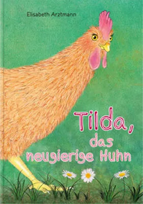 Produktbild von Tilda, das neugierige Huhn