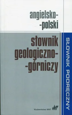 Produktbild von Angielsko-polski słownik geologiczno-górniczy - (Literatur auf Polnisch)