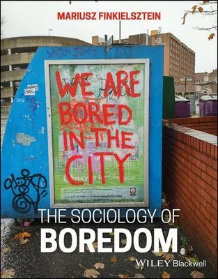 Productafbeelding van The Sociology of Boredom