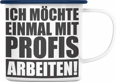 Produktbild von Trendation - Ich Möchte Einmal Mit Profis Arbeiten Lustige BüroEmaille Tasse mit Spruch für Kollege Kollegin Büro Emaille Tasse Arbeit (Blau)