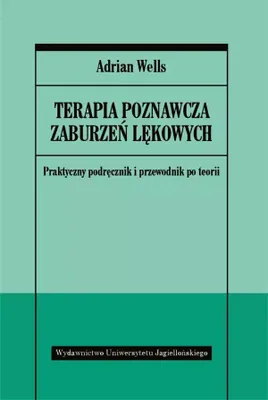 Zdjęcie produktu dla Terapia poznawcza zaburzeń lękowych