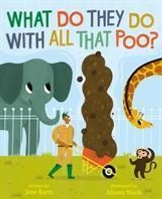 Immagine prodotto di What Do They Do With All That Poo?