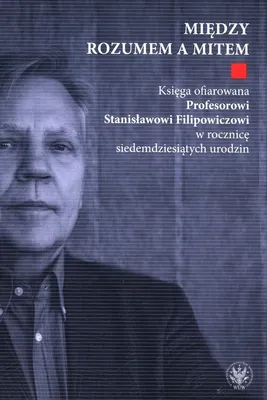 Immagine prodotto di Między rozumem a mitem. - (Literatur, Politikwissenschaft auf Polnisch)
