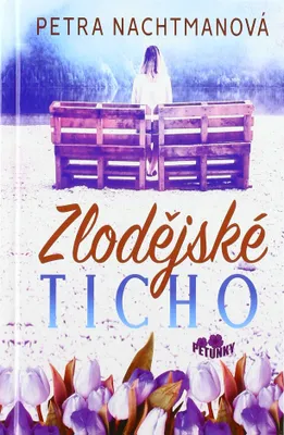 Zdjęcie produktu dla Zlodějské ticho (Nachtmanová Petra)