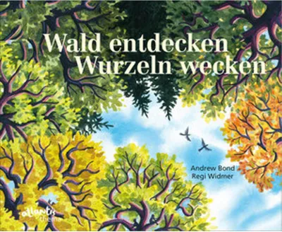 Image de Wald entdecken, Wurzeln wecken