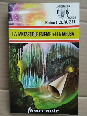 Image de Robert Clauzel La fantastique énigme de pentarosa