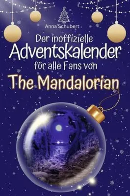 Produktbild von Der inoffizielle Adventskalender für alle Fans von The Mandalorian