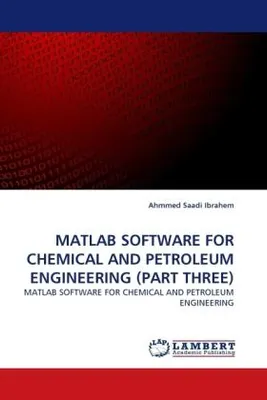 Produktbild von Matlab Software For Chemical And Petroleum Engineering (Part Three)