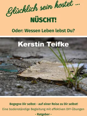 Produktbild von Glücklich sein kostet... Nüscht!