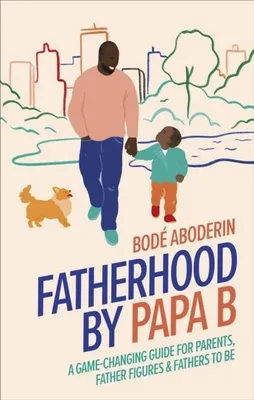 Image de Fatherhood by Papa B