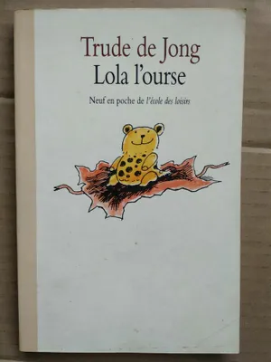 Image de Trude De Jong Lola l'ourse