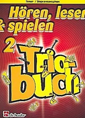 Produktbild von Hören lesen und spielen Band 2 :Triobuch für Tenor/Sopransaxophon