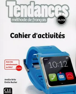 Zdjęcie produktu dla Tendances C1/C2. Cahier d'activités