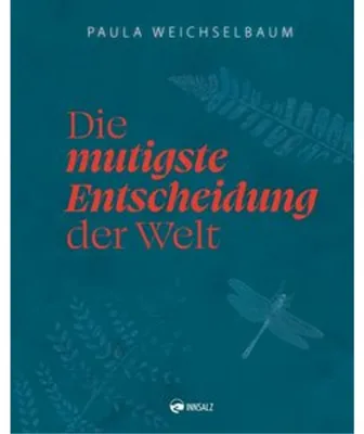 Zdjęcie produktu dla Die mutigste Entscheidung der Welt