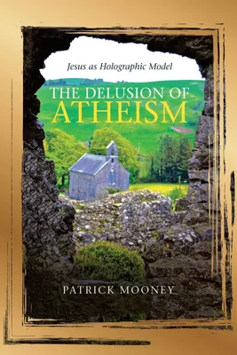 Produktbild von The Delusion of Atheism