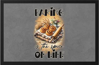 Produktbild von Baking is the Spice of Life Fußmatte Backen mit Liebe Bäcker Geschenkidee Küche