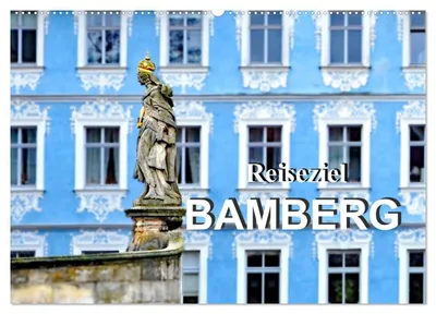 Produktbild von Reiseziel Bamberg (Wandkalender 2027 DIN A2 quer), CALVENDO Monatskalender