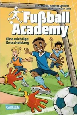 Image de Fußball Academy 1: Eine wichtige Entscheidung