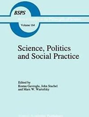 Produktbild von Science, Politics and Social Practice