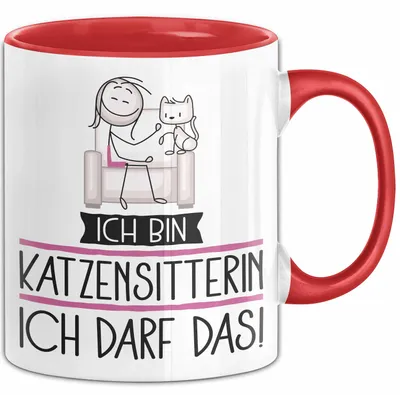 Produktbild von Geschenk für Katzensitterin Tasse Lustige Geschenkidee Geburtstag Ich Bin Katzensitterin Ich Darf Das (Rot)