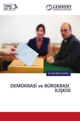 Produktbild von DEMOKRAS¿ ve BÜROKRAS¿ ¿L¿¿K¿S¿