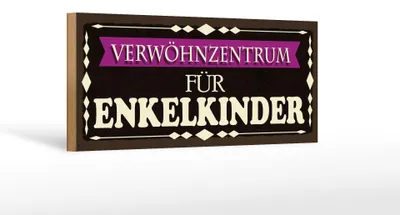 Produktbild von Holzschild Spruch 27x10cm Verwöhnzentrum für Enkelkinder