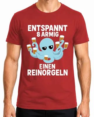 Produktbild von Entspannt 8 armig einen reinorgeln Oktopus Bier Geschenk Lustig Herren T-Shirt, Rot, XXL