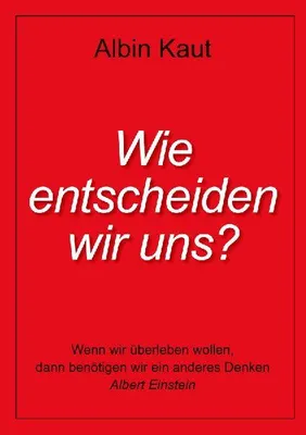 Produktbild von Wie entscheiden wir uns?