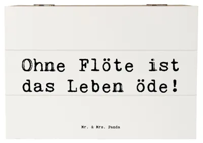 Produktbild von Mr. & Mrs. Panda Truhe Spruch Flöte Leben 22 x 15 cm - Weiß - Geschenk, schatztruhe, Box, Aufbewahrungsbox Holz, Musik, Musizieren, Schatzkiste, Lernen, Flötist, Melodie