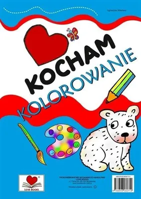Zdjęcie produktu dla Kocham kolorowanie - Agnieszka Wileńska