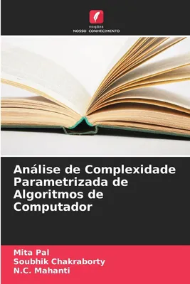 Produktbild von Análise de Complexidade Parametrizada de Algoritmos de Computador