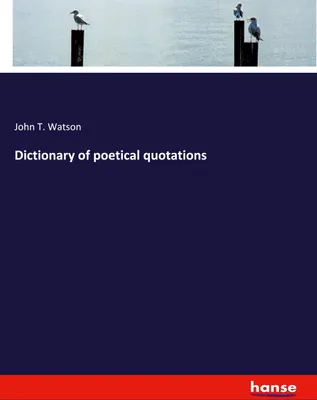 Produktbild von Dictionary of poetical quotations