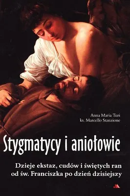 Obrázok produktu pre Stanzione, M: Stygmatycy i aniolowie