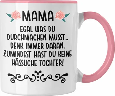 Produktbild von Trendation - Geschenk für Mama von Tochter Tasse Spruch Lustig - Keine Hässliche Tochter - Geschenk Muttertag Muttertagsgeschenk Sprüche Kaffeetasse (Rosa)