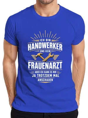 Produktbild von Handwerker kein Frauenarzt trotzdem mal Statement Sarkasmus Humor Herren T-Shirt, Blau, XXL