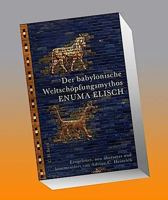 Immagine prodotto di Der babylonische Weltschöpfungsmythos Enuma Elisch