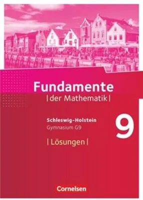 Obrázok produktu pre Fundamente der Mathematik 9. Schuljahr- Schleswig-Holstein G9 - Lösungen zum Schülerbuch