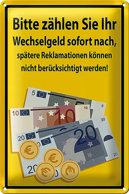 Produktbild von Blechschild Hinweis 20x30cm Bitte Zählen sie ihr Wechselgeld