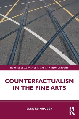 Produktbild von Counterfactualism in the Fine Arts