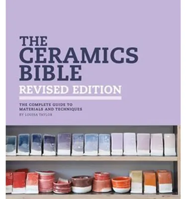 Obrázek produktu pro The Ceramics Bible - Revised Edition