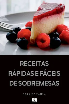 Produktbild von Receitas R pidas E F ceis De Sobremesas