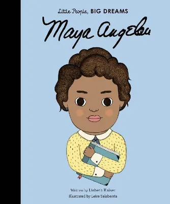 Produktbild von Little People, Big Dreams: Maya Angelou
