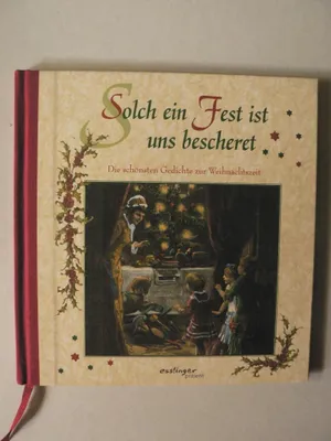Produktbild von Solch ein Fest ist uns bescheret. Die schönsten Gedichte zur Weihnachtszeit